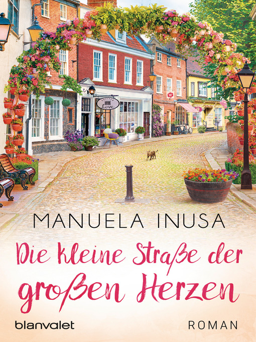 Title details for Die kleine Straße der großen Herzen by Manuela Inusa - Wait list
